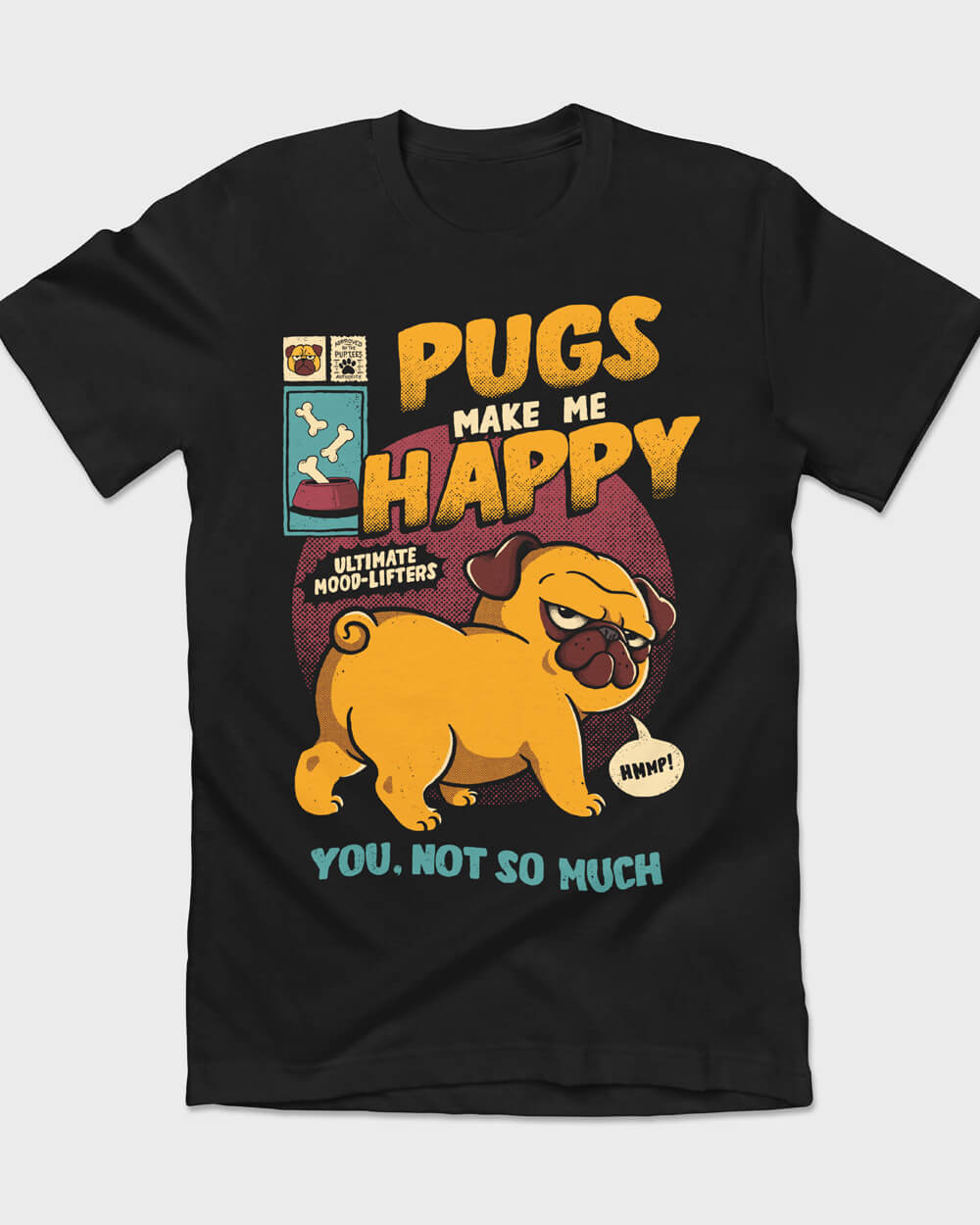 Comfy pug-themed t-shirt with funny humorous slogan for dog lovers